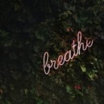 Breathe neon signage